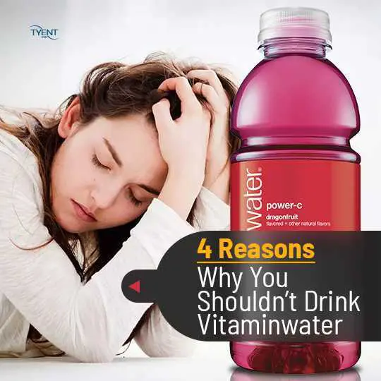 4 Reasons Why You Shouldn’t Drink Vitaminwater Tyent Direct